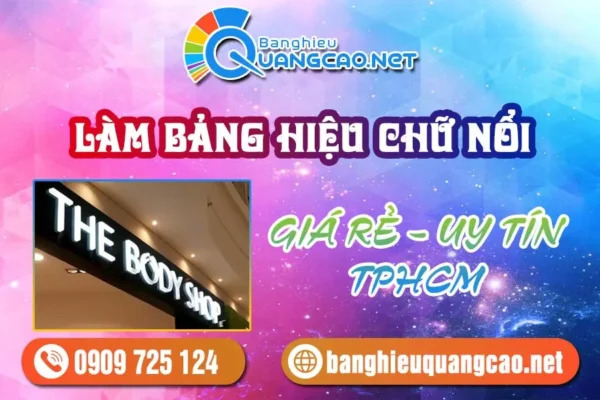 Làm Bảng Hiệu Chữ Nổi Giá Rẻ Uy Tín TPHCM