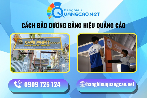 Hướng dẫn cách bảo dưỡng bảng hiệu quảng cáo từ A-Z