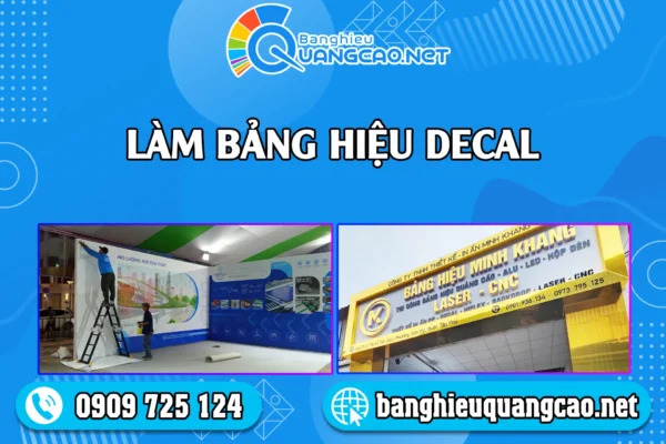 Làm Bảng Hiệu Decal Giá Rẻ Chuyên Nghiệp Tại TPHCM