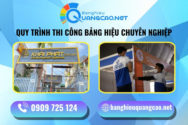 Quy trình thi công bảng hiệu quảng cáo chuyên nghiệp từ A-Z