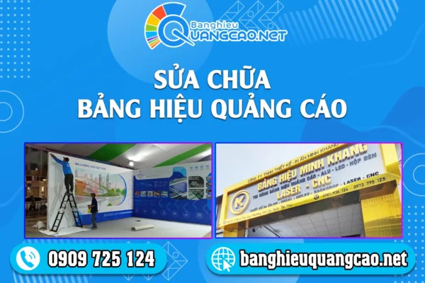 Sửa Bảng Hiệu Quảng Cáo Giá Rẻ, Uy Tín, Nhanh Tại TPHCM