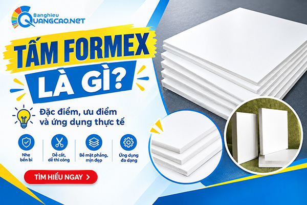 Tấm Formex Là Gì? Bảng Giá Và Ứng Dụng Làm Quảng Cáo